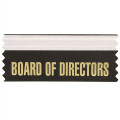 Board of Directors 4"L x 1.625"W Badge Ribbons