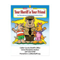 Your Sheriff Is Your Friend Coloring Book