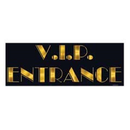 VIP Entrance Sign