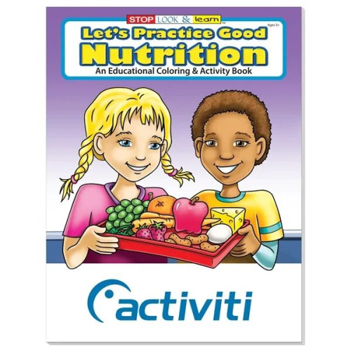 Coloring Book: Let's Practice Good Nutrition